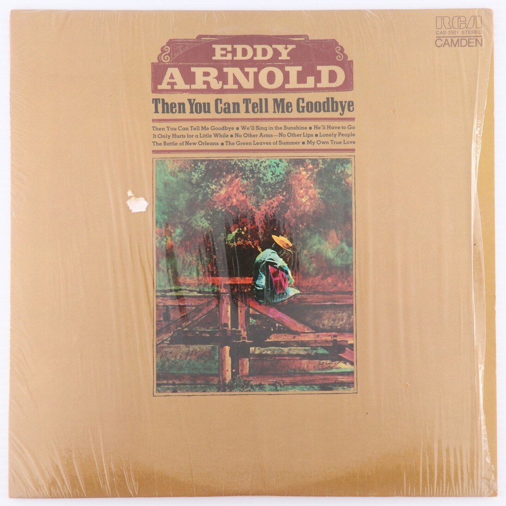 Eddy Arnold – Then You Can Tell Me Goodbye - 1971 12" Vinyl LP Record CAS-2501